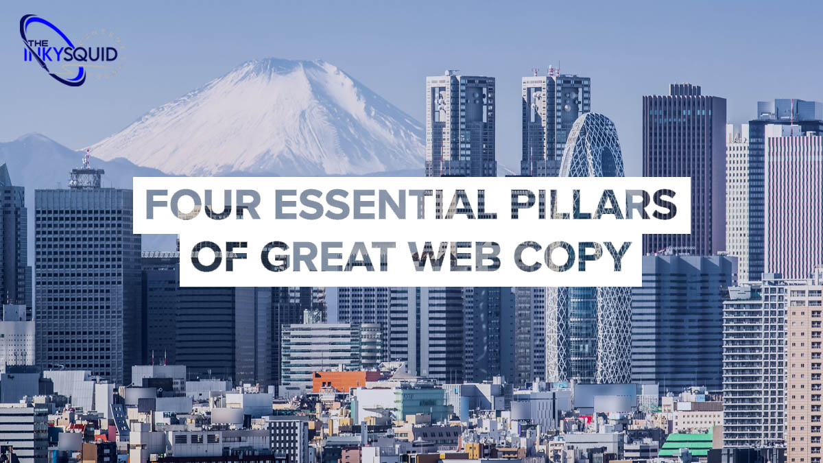Four Essential Pillars of Great Web Copy