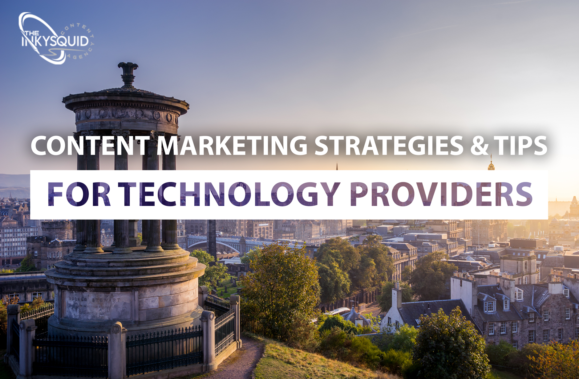 Content Marketing Strategies & Tips For Technology Providers