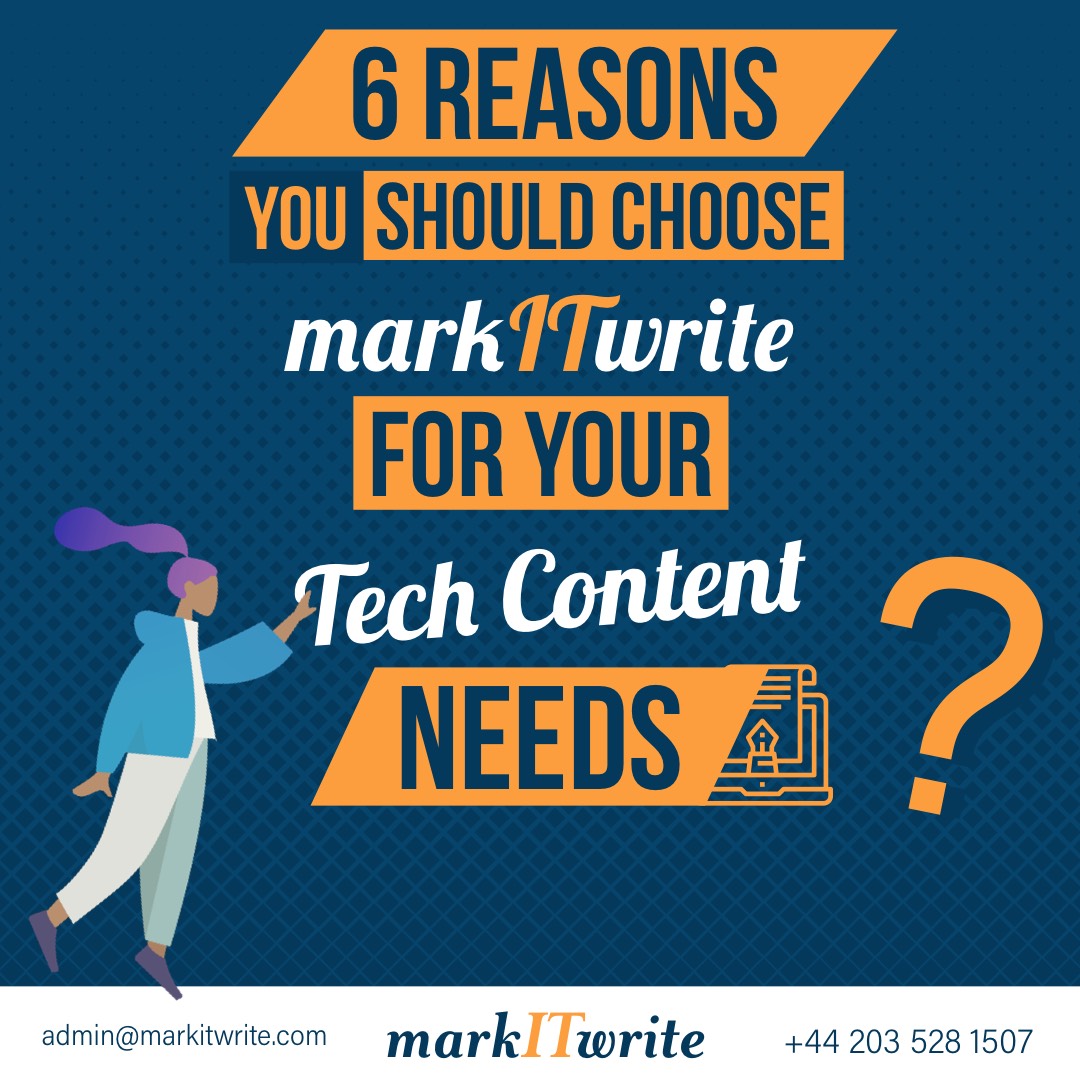 6 Reasons You Should Choose markITwrite for Your Tech Content Needs